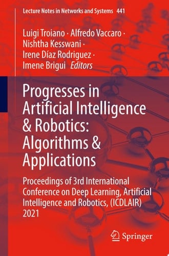 Progresses in Artificial Intelligence & Robotics: Algorithms & Applications
