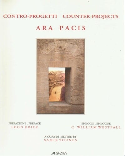 Ara Pacis - Contro-progetti / Ara Pacis - Counter-Projects