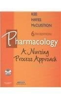 Pharmacology A Nursing Process Approach