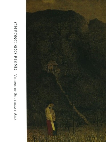 Cheong Soo Pieng Visions of Southeast Asia