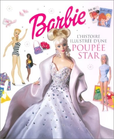 Barbie L'histoire illustrée d'une poupée star