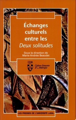 Echanges culturels entre les deux solitudes
