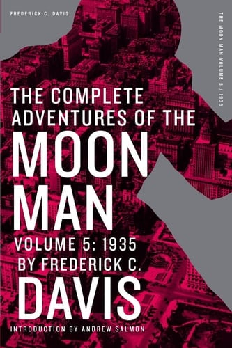 The Complete Adventures of the Moon Man, Volume 5 1935