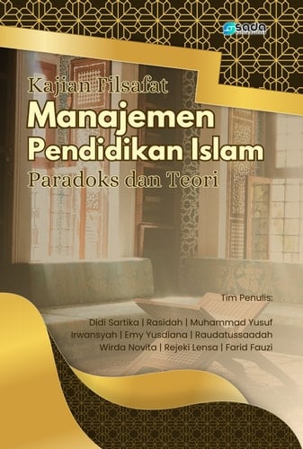 Kajian Filsafat Manajemen Pendidikan Islam - Paradoks dan Teori