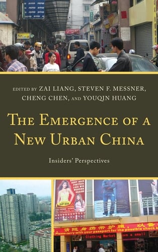 The Emergence of a New Urban China Insiders' Perspectives