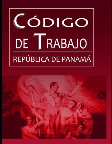Código del Trabajo República de Panamá