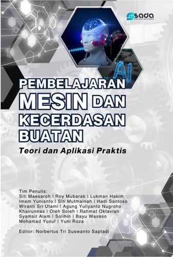Pembelajaran Mesin dan Kecerdasan Buatan - Teori dan Aplikasi Praktis