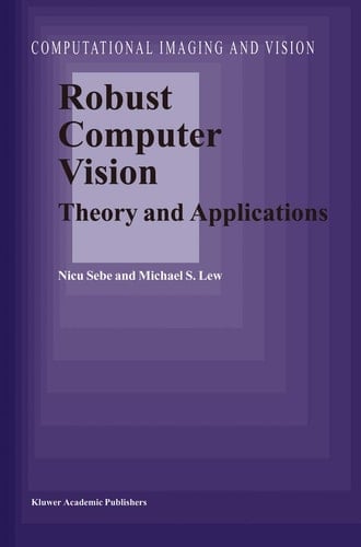 Robust Computer Vision Theory and Applications