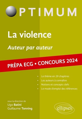 La violence, auteur par auteur Prépa ECG. Concours