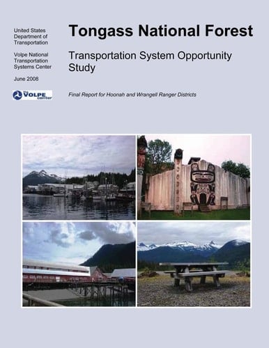 Tongass National Forest Transportation System Opportunity Study