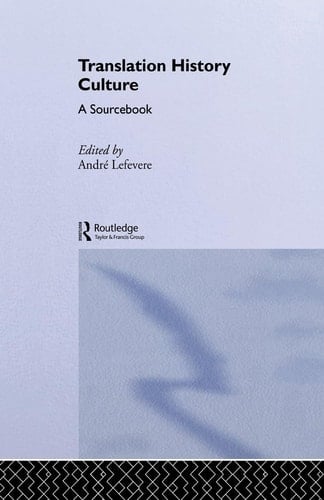 Translation/History/Culture A Sourcebook