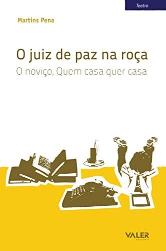O juiz de paz na roça: O noviço, Quem casa quer casa.