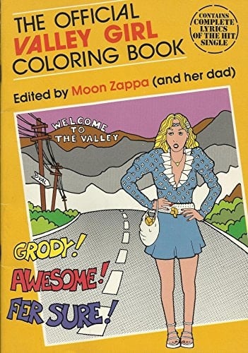 The Official Valley Girl Coloring Book