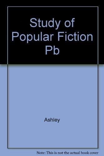 The Study of Popular Fiction: A Source Book