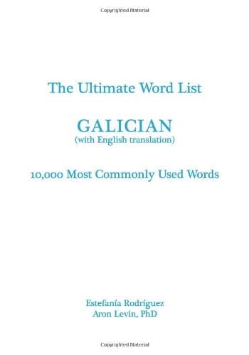 The Ultimate Word List - Galician 10000 Most Commonly Used Words (with English Translation)