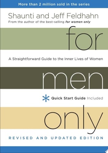 For Men Only, Revised and Updated Edition A Straightforward Guide to the Inner Lives of Women