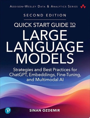 Quick Start Guide to Large Language Models