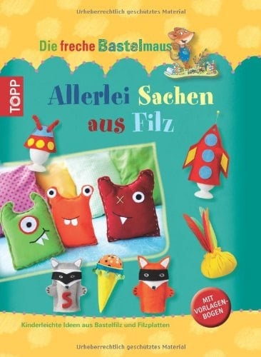 Allerlei Sachen aus Filz