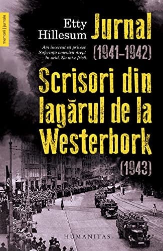 Jurnal (1941-1942) Scrisori din lagărul de la Westerbork (1943)