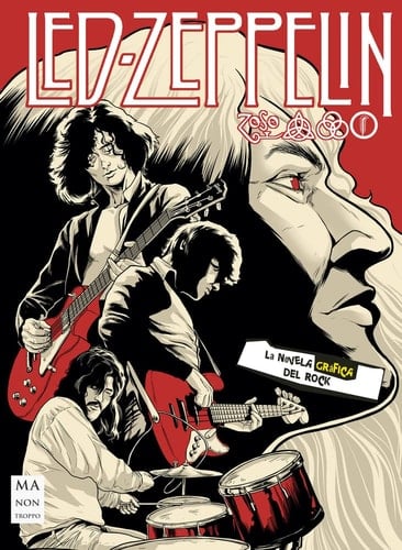 Led Zeppelin La Novela Gráfica Del Rock