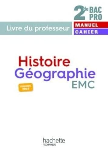 Histoire-Géographie EMC 2de Bac Pro Livre du professeur