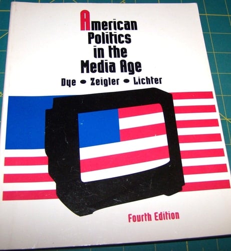 American Politics in the Media Age