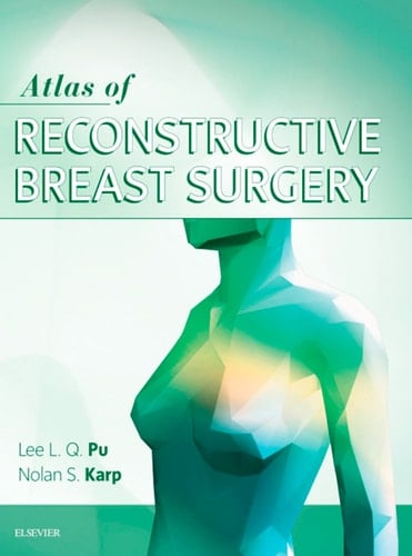 Atlas of Reconstructive Breast Surgery