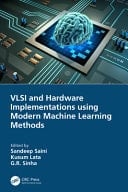 VLSI and Hardware Implementations Using Modern Machine Learning Methods