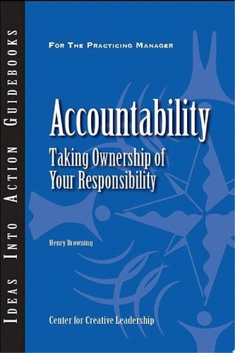 Accountability Taking Ownership of Your Responsibility