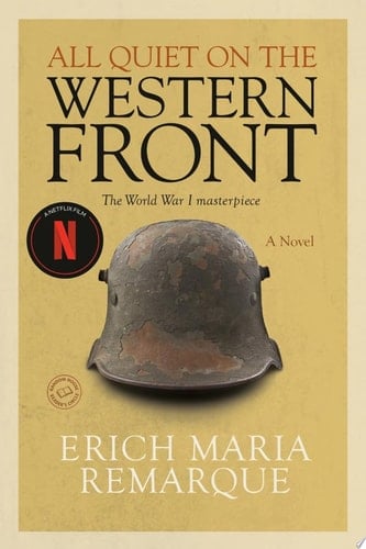 All Quiet on the Western Front A Novel