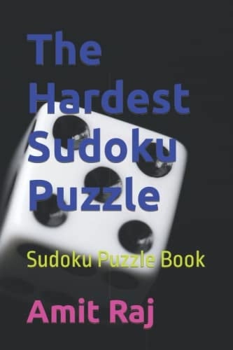 The Hardest Sudoku Puzzle: Sudoku Puzzle Book