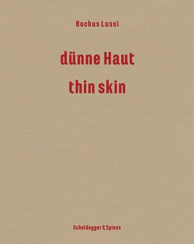 Dünne Haut Arbeiten 1992-2022