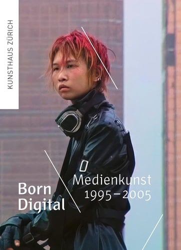 Born digital Medienkunst 1995-2005