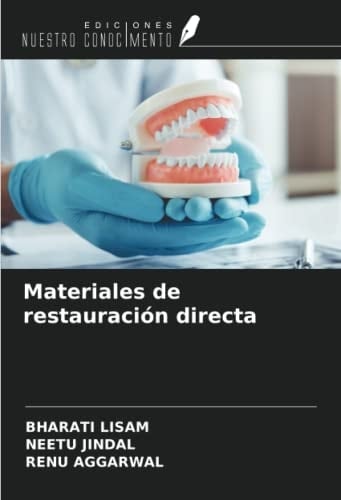 Materiales de restauración directa (Spanish Edition)