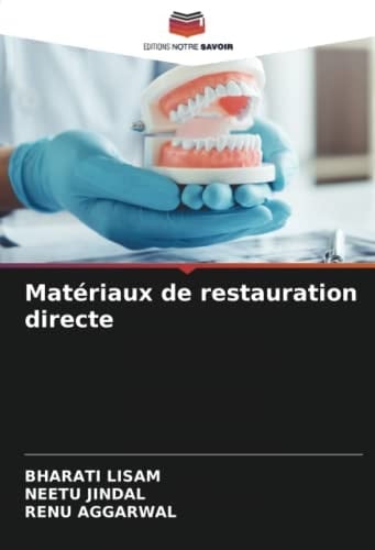 Matériaux de restauration directe (French Edition)