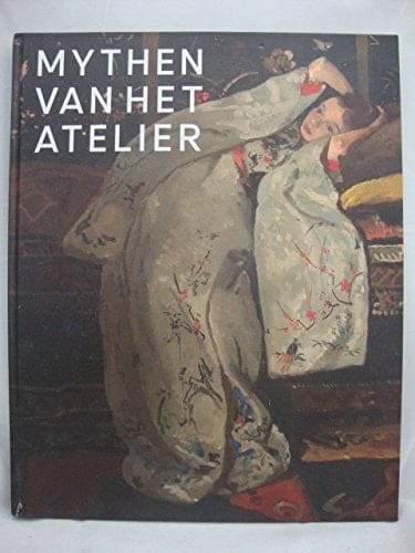 Mythen van het atelier werkplaats en schilderpraktijk van de negentiende-eeuwse Nederlandse kunstenaar