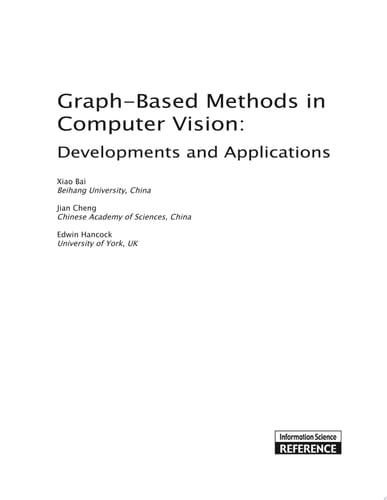 Graph-Based Methods in Computer Vision: Developments and Applications
