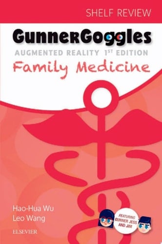 Gunner Goggles Family Medicine Shelf Review E-Book