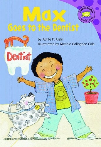 Max Goes to the Dentist (Read-It! Readers: The Life of Max)
