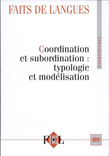Coordination et subordination typologie et modélisation