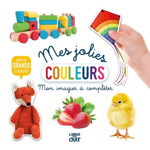 Mes jolies couleurs Avec de grands stickers