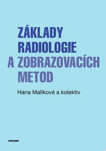 Základy radiologie a zobrazovacích metod