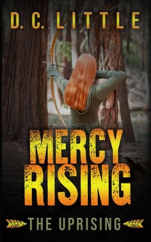 Mercy Rising: The Uprising