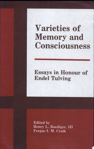 Varieties of Memory and Consciousness