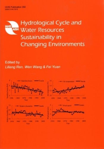 Hydrological Cycle and Water Resources Sustainability in Changing Environments Preceedings of IWRM2010, Nanjing, China, November 2010