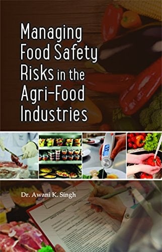 Managing Food Safety Risks in the Agri-food Industries