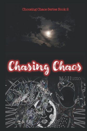 Chasing Chaos: Featuring Kable VonSable (Choosing Chaos)