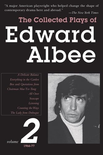 The Collected Plays of Edward Albee, Volume 2 1966-1977