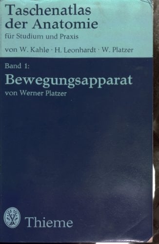 dtv-Atlas der Anatomie Bewegungsapparat / Werner Platzer. Zeichn. von Lothar Schnellbächer u. Gerhard Spitzer. Bd. 1