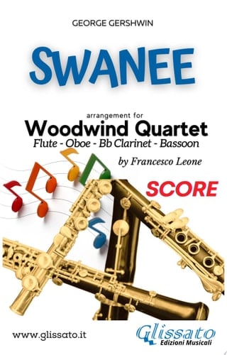 Swanee - Woodwind Quartet (SCORE)